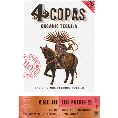4 Copas Anejo Tequila 110 Proof - Main Street Liquor