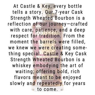 Castle & Key Cask Strength Wheated Bourbon Whiskey 750ml