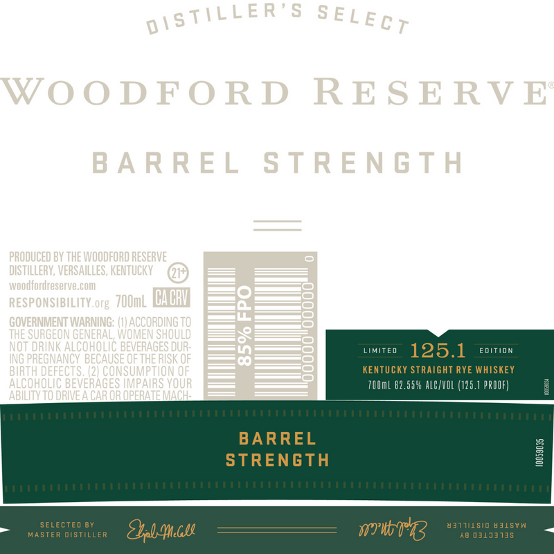 A label for Woodford Reserve Barrel Strength Kentucky Straight Rye Whiskey 125.1 Proof, a limited edition rye with 62.5% ABV, featuring product details, a government warning, and gold text on green and cream backgrounds.