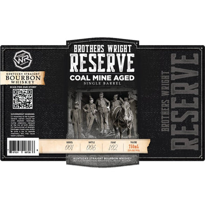 Brothers Wright Reserve Coal Mine Aged Single Barrel Bourbon - Main Street Liquor