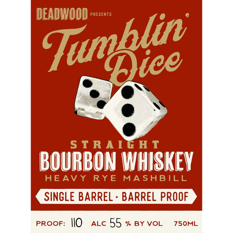 Deadwood Tumblin Dice 6 Year Single Barrel Bourbon - Main Street Liquor