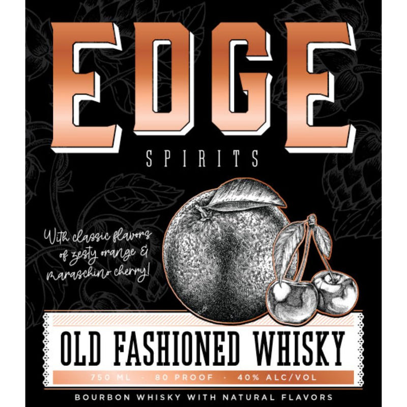 Edge Old Fashioned Whisky - Main Street Liquor