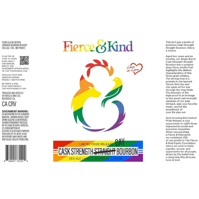 Fierce & Kind Limited Pride Release Cask Strength Gay Bourbon - Main Street Liquor