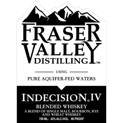 Fraser Valley Distilling Indecision IV - Main Street Liquor
