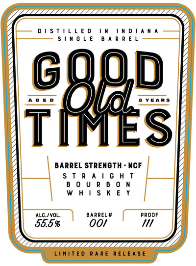 Good Old Times 8 Year Aged Single Barrel Bourbon Barrel Strength Limited Rare Release - Main Street Liquor