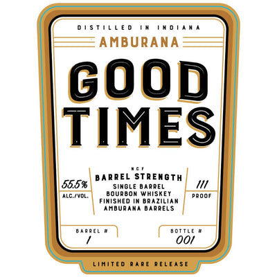 Good Times Amburana Barrel Finished Bourbon - Main Street Liquor