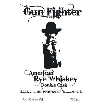 Gun Fighter Double Cask Rye Del Professore Vermouth Casks - Main Street Liquor