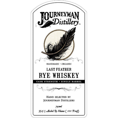 Journeyman Distillery Last Feather Rye Cask Strength - Main Street Liquor
