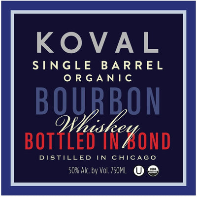 Koval Organic Bottled in Bond Bourbon - Main Street Liquor