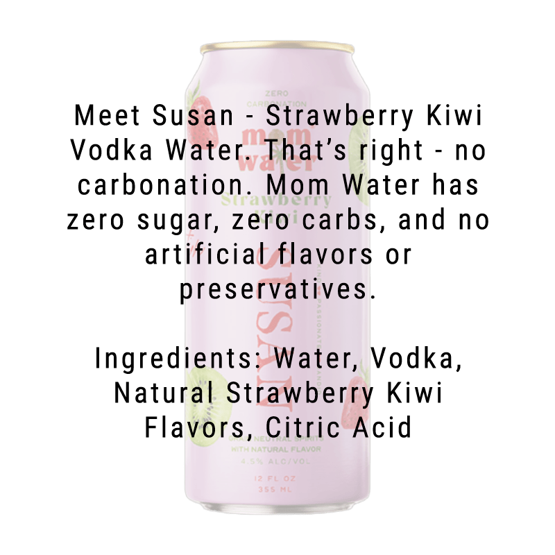 Mom Water Susan - Strawberry Kiwi Cocktail 12.oz 4 Pack - Main Street Liquor