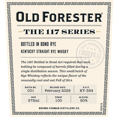 Old Forester The 117 Series Bottled in Bond Straight Rye - Main Street Liquor