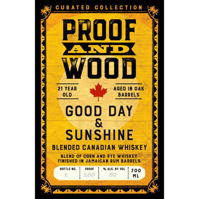 Proof and Wood Good Day & Sunshine 21 Year Old Blended Whiskey - Main Street Liquor