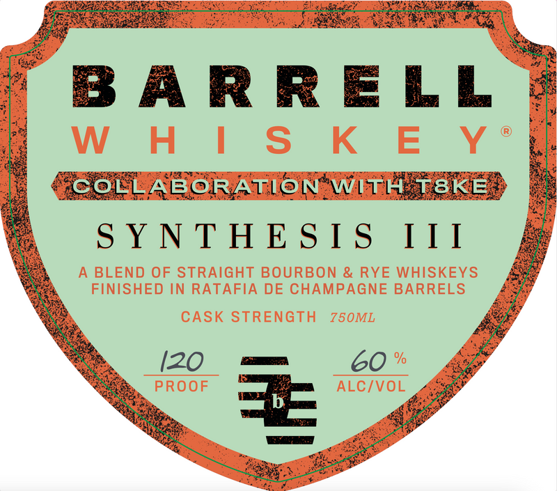 A vintage-style shield label for Barrell Craft Spirits’ Barrell Whiskey × T8KE Synthesis III, a high-proof cask-strength blend of straight bourbon & rye whiskeys, 120 proof (60% ABV), 750ml. Orange/green hues with bold black text.