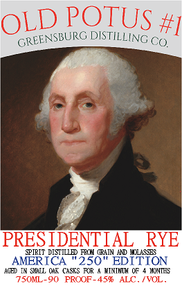 A label shows a painted portrait of George Washington with text for Old Potus #1 Presidential Rye America 250th Edition, noting its proof, alcohol content, aging process, and celebrating the limited America 250th release.