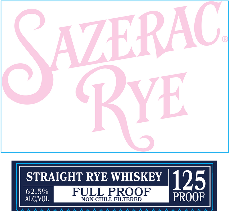 Large pink text reads Sazerac. Below, a blue label says Sazerac Rye Full Proof Straight Rye Whiskey 125 Proof, produced by Sazerac, 62.5% Alc/Vol, Non-Chill Filtered.