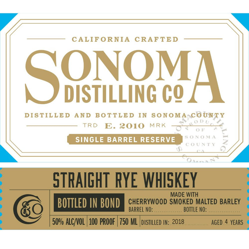 Sonoma Single Barrel Reserve Bottled in Bond Straight Rye - Main Street Liquor