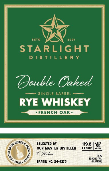 Starlight Distillery Double Oaked Rye Whiskey French Oak Single Barrel - Main Street Liquor