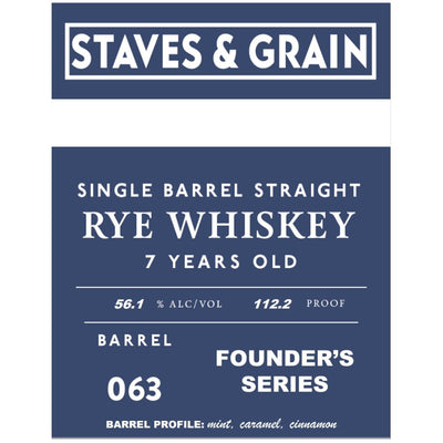 Staves & Grain Founder’s Series 7 Year Old Straight Rye - Main Street Liquor