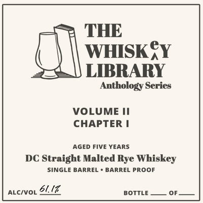 The Whiskey Library Anthology Series Volume II Chapter I DC Straight Malted Rye - Main Street Liquor