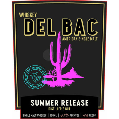 Whiskey Del Bac American Single Malt Summer 2023 Distiller’s Cut - Main Street Liquor