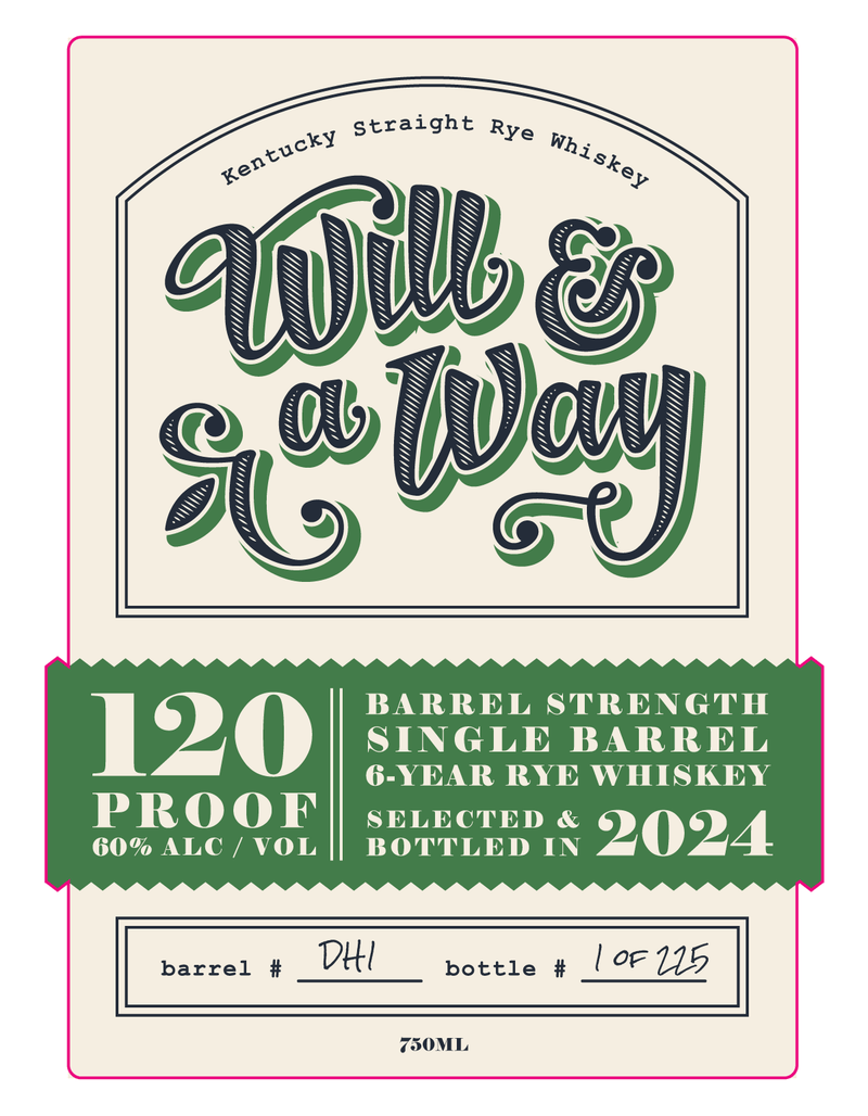 Will & A Way 6 - Year Kentucky Straight Rye Whiskey - 120 Proof - Main Street Liquor